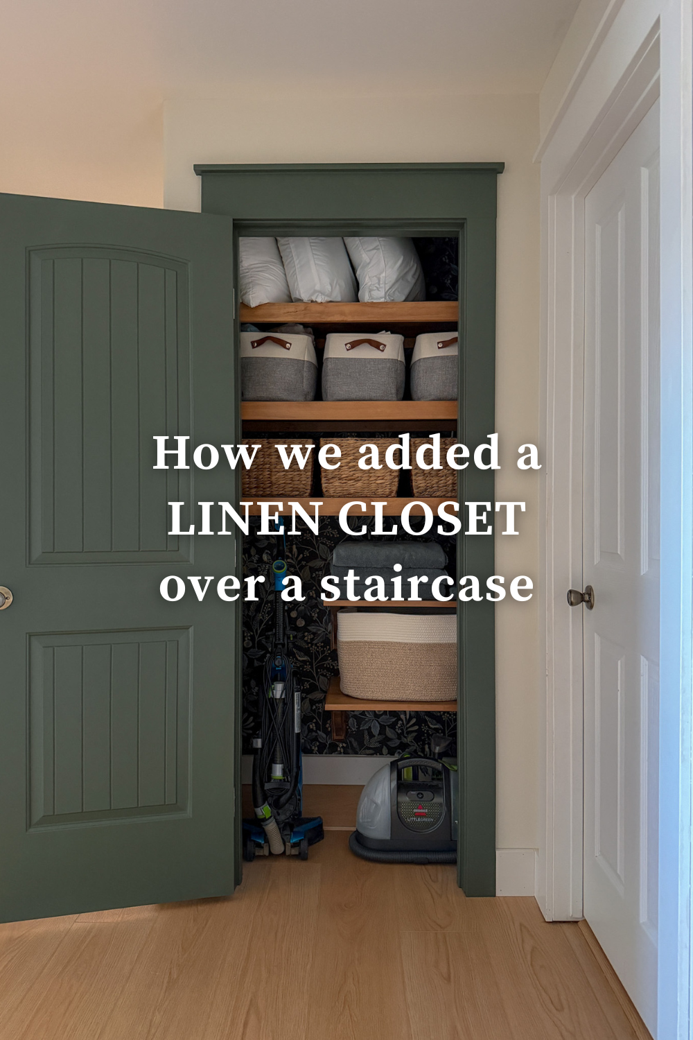 How we added a linen closet over our staircase
